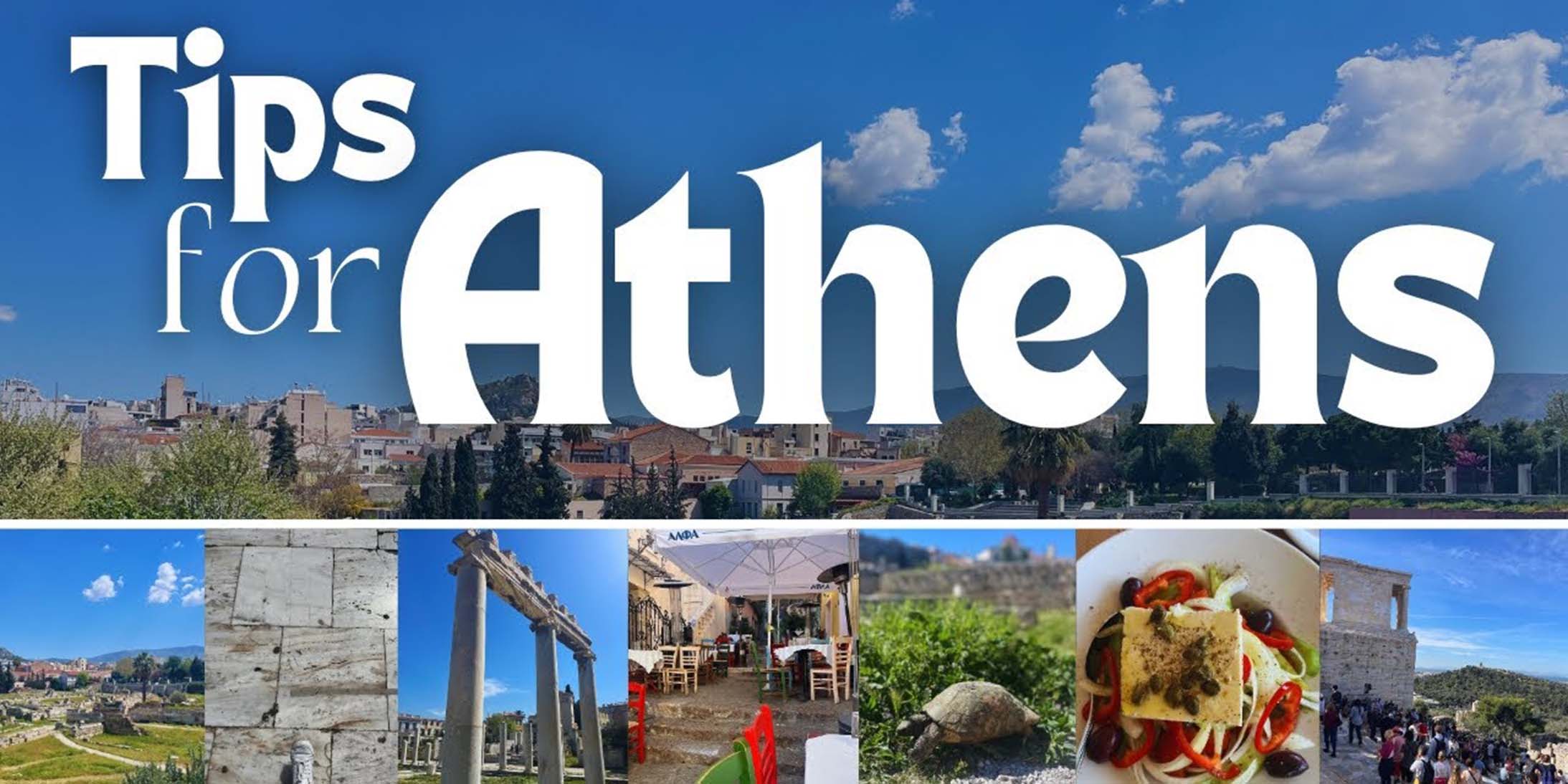 Athens Like a Pro: Tips and Tricks for First-Time Visitors